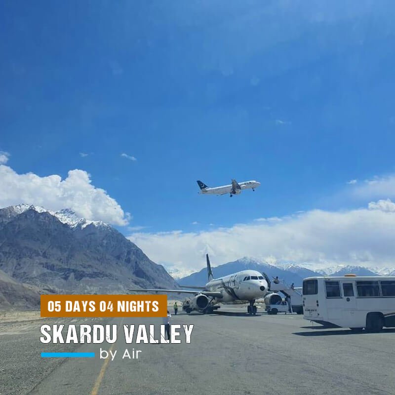 5 days Skardu honeymmon tour package by air