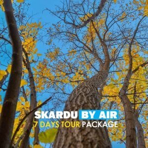 Skardu by Air tour