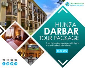 Darbar Hunza Tour Package 4 Days 3 Nights