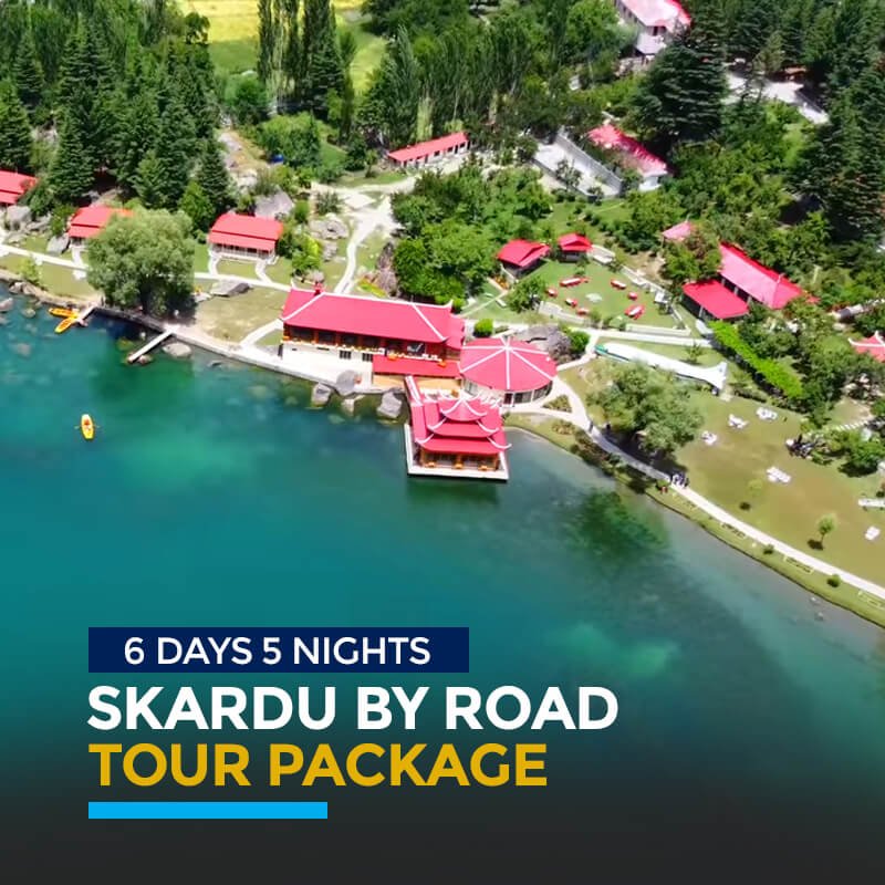 6 Days Skardu by raod tour package