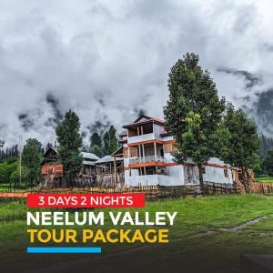 3 days neelum valley Kashmir honeymoon tour