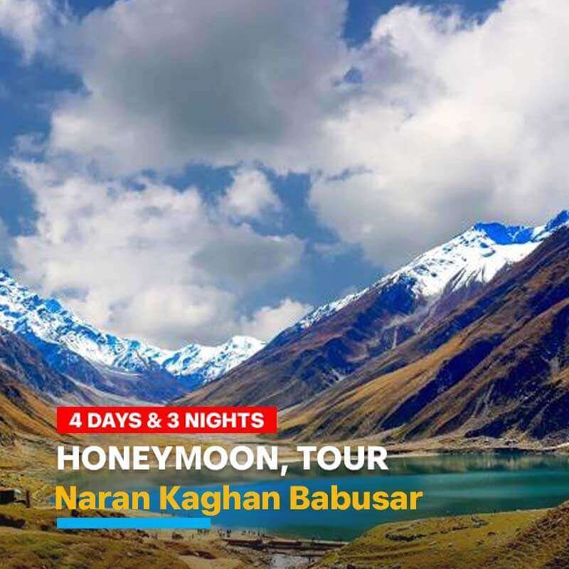 4 Days Honeymoon Tour Package to Naran Kaghan Babusar Pass