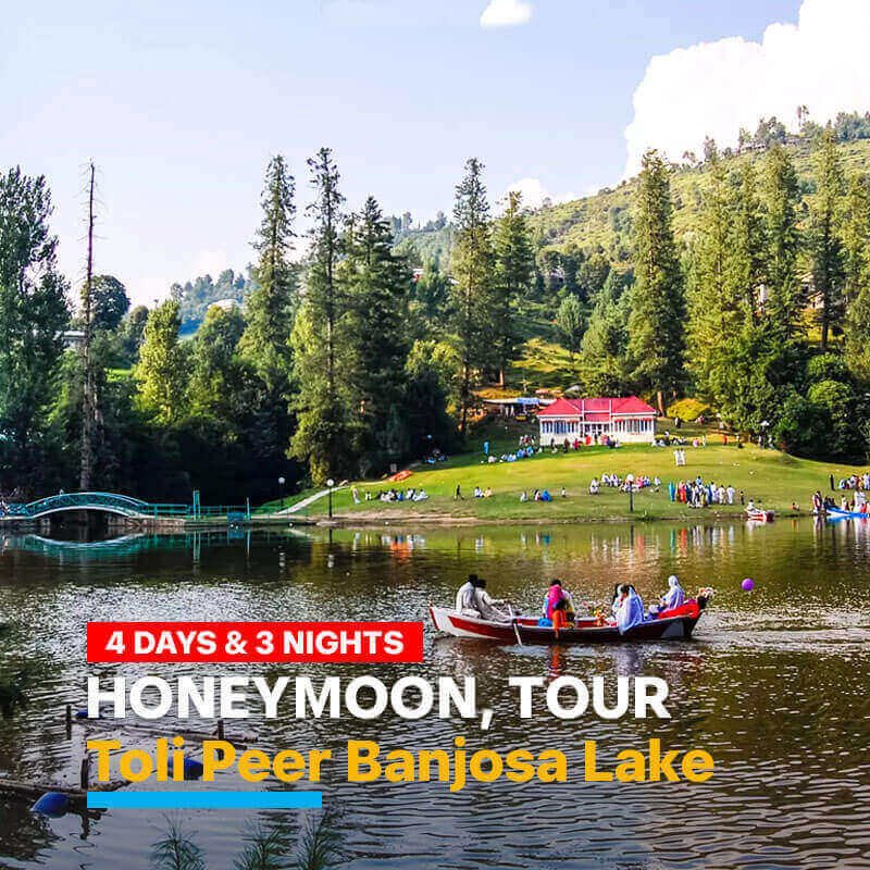 4 Days Tour Package to Toli Peer Banjosa Lake Rawalakot