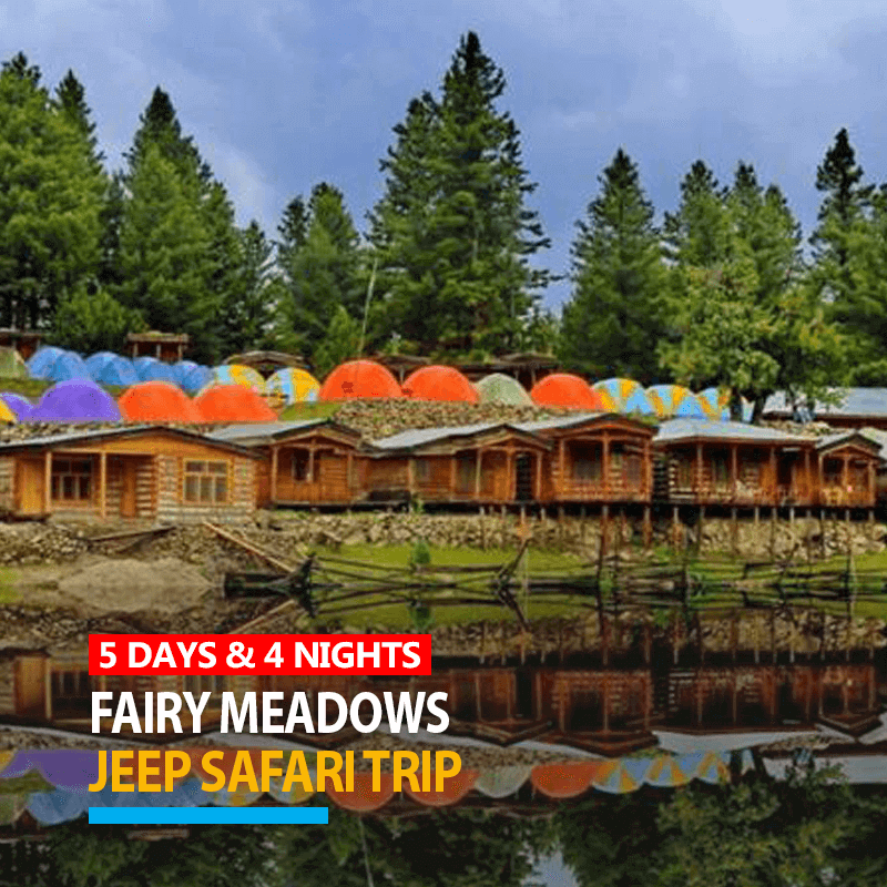 Jeep Safari Trip & Trek to Fairy Meadows 2024