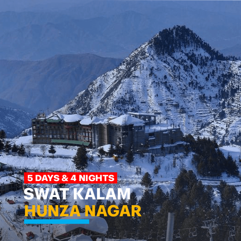 8 Days Hunza Nagar Swat Kalam Vacation Package