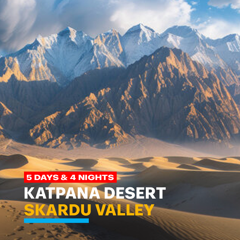 Skardu Katpana Desert Tour