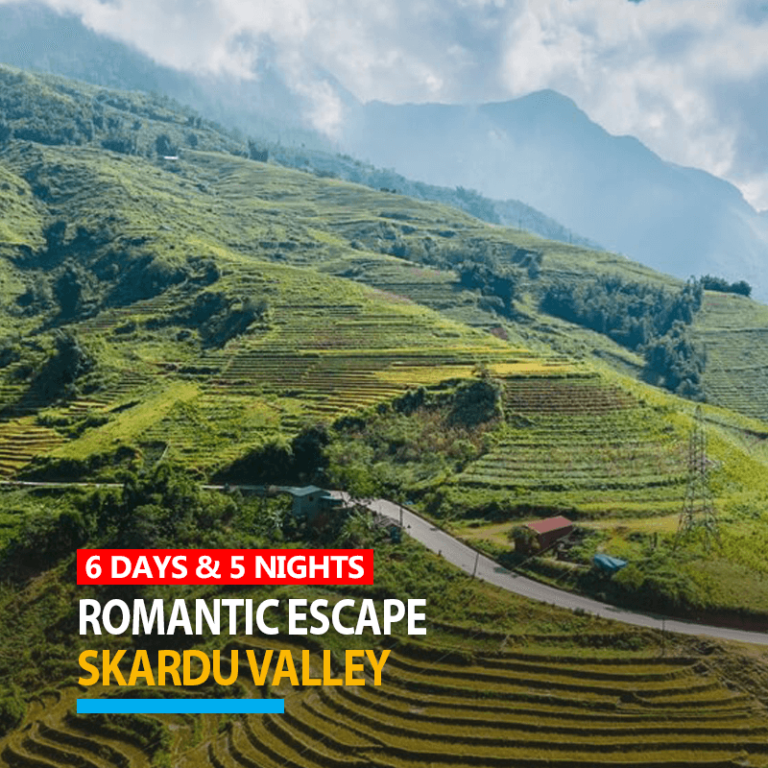 6 Days Romantic Escape To Skardu Valley 2024