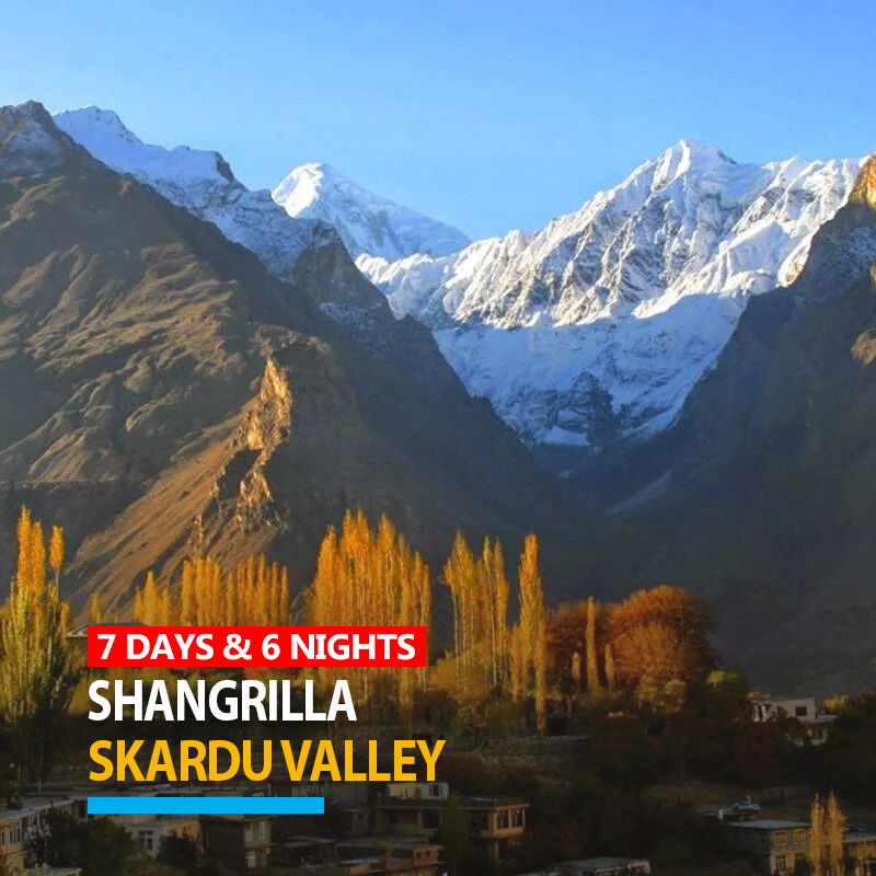 7 Days Autumn Holiday Package To Skardu Shangrilla