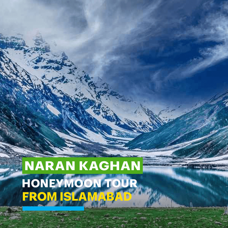 Naran kaghan Tour Packages from Islamabad