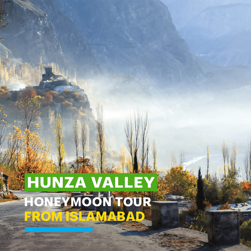 Hunza Tour Packages 2024 | Affordable Hunza Tour from Islamabad