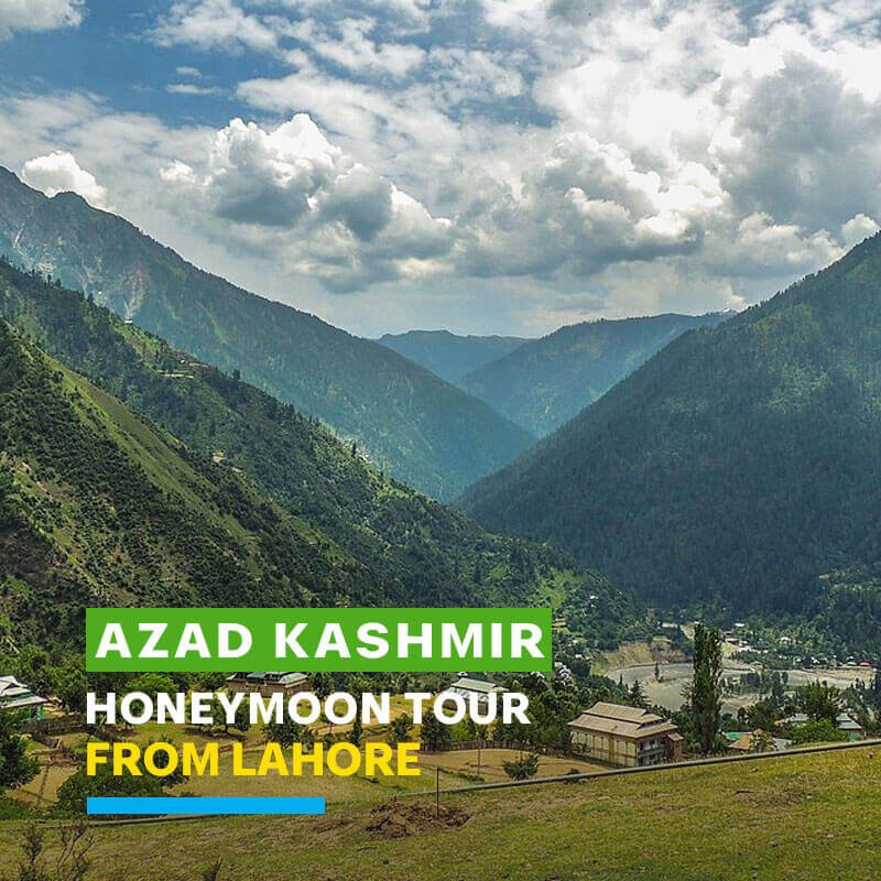 Azad Kashmir Tour Packages from Lahore 2024 | Affordable Neelum Valley Tour Packages