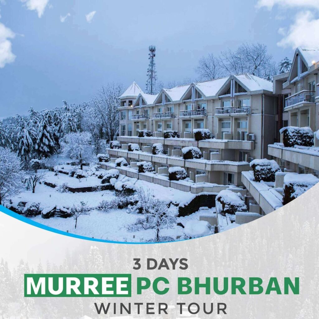 Murree PC Bhurban Winter Tour