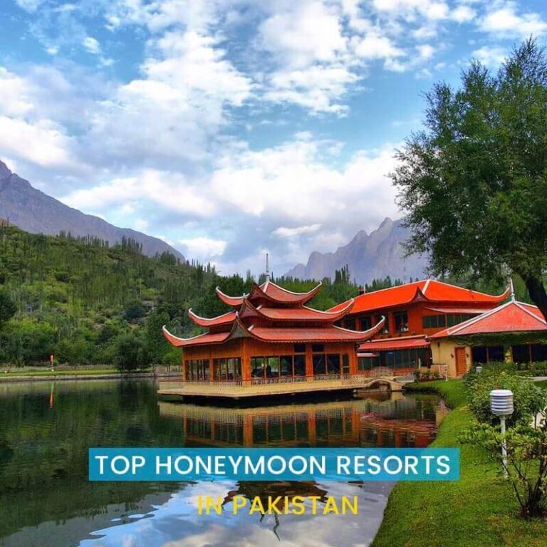 Top Honeymoon Resorts in Pakistan