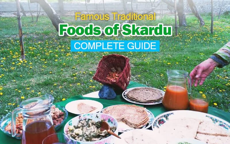 12 Best Traditional Foods in Skardu 2025